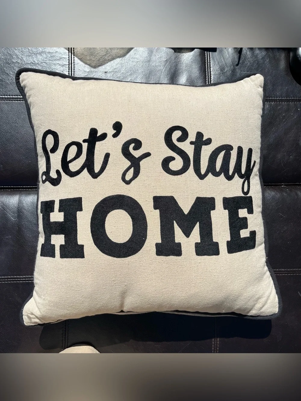 Let's Stay Home Decorative Throw Pillow - Black on Cream